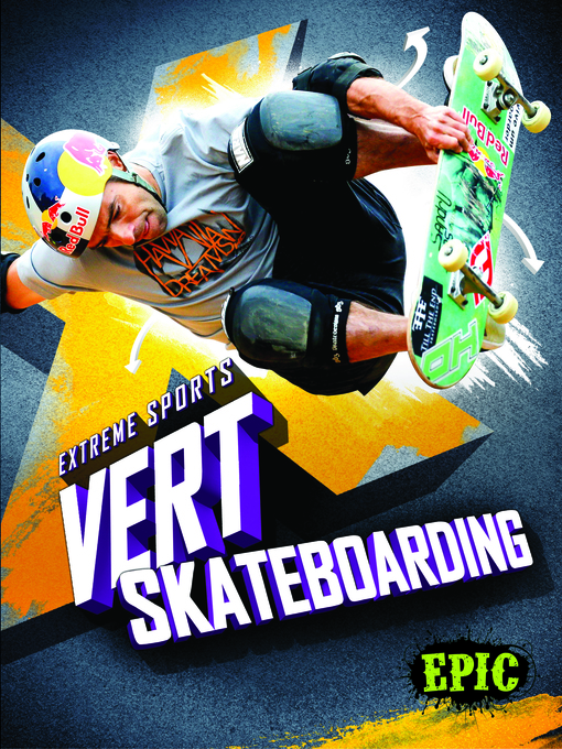 Title details for Vert Skateboarding by Chris Bowman - Wait list